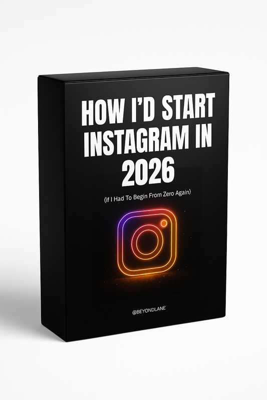 How I’d Start Instagram in 2026 (If I Had To Begin From Zero Again) Beyondlane